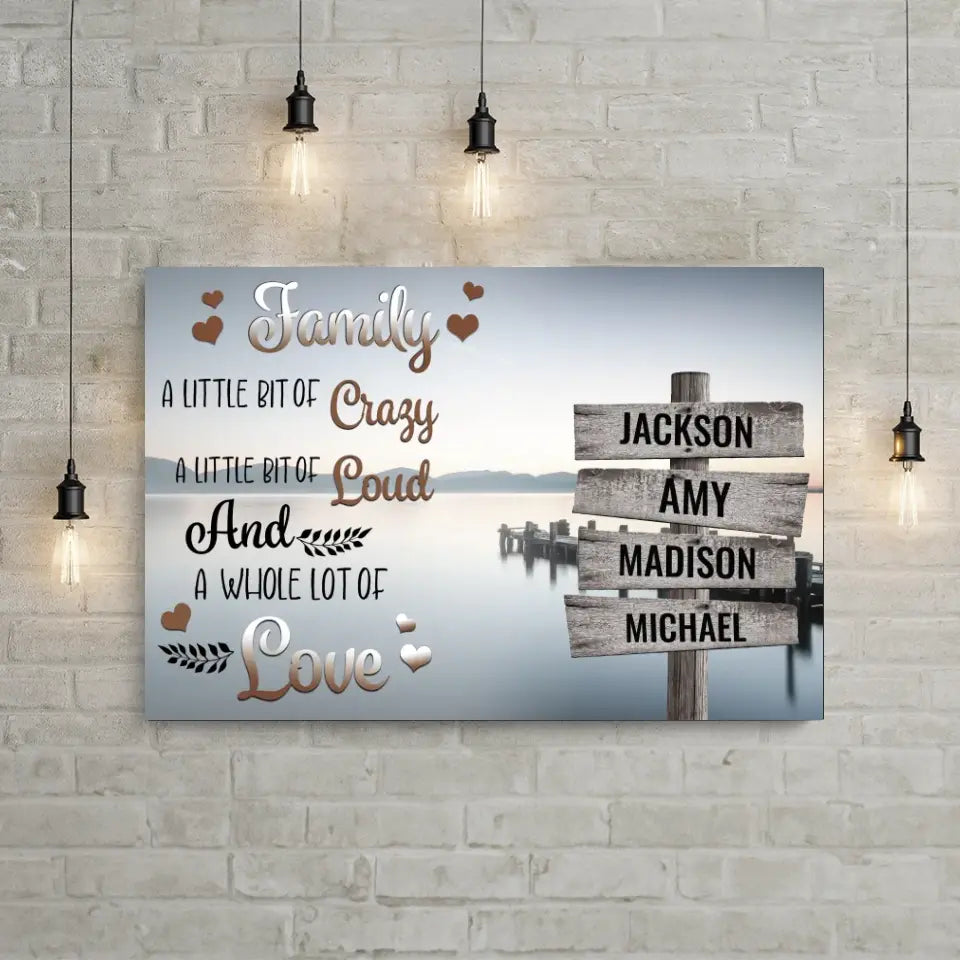 Family A Little Bit Of Crazy Ocean Dock Personalized Canvas