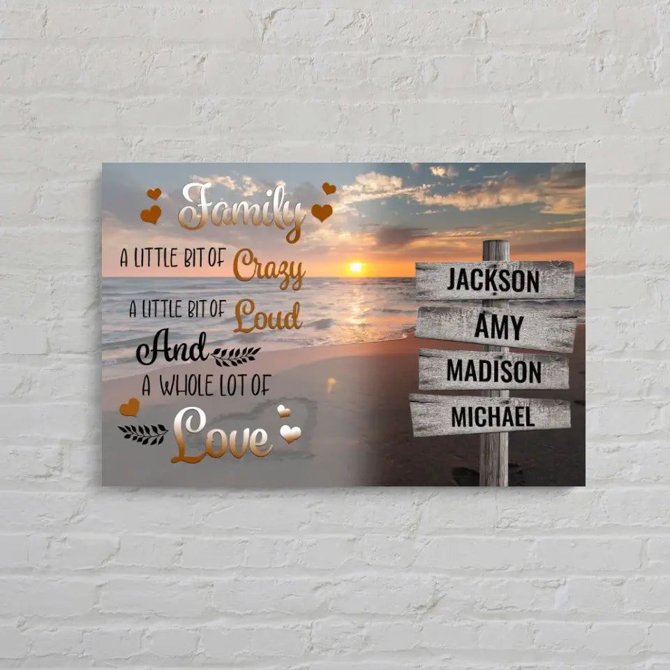 Family A Little Bit Of Crazy Ocean Sunset Personalized Canvas