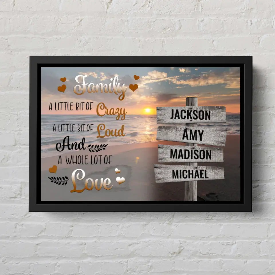 Family A Little Bit Of Crazy Ocean Sunset Personalized Canvas