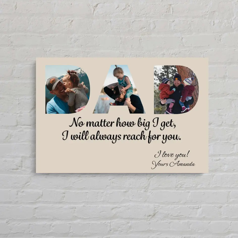 Personalized Canvas - "Dad I will always reach for you"