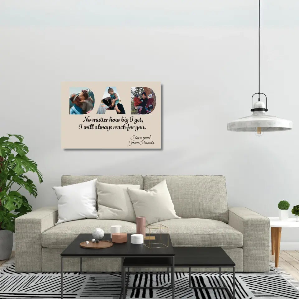 Personalized Canvas - "Dad I will always reach for you"